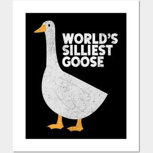 World's Silliest Goose Funny Hilarious Animal Sarcastic Sassy Posters and Art